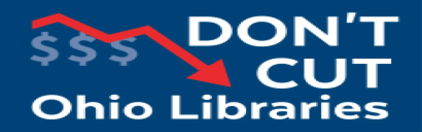 Don't Cut Ohio Libraries